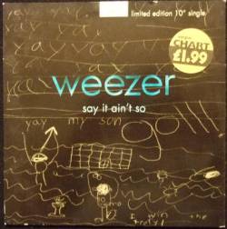 Weezer : Say It Ain't So